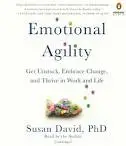 Emotional Agility Emotional Agility by Susan David PhD | The Vital Spirit | Laura Rowe | Empath Mentor