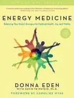 Energy Medicine by Donna Eden | The Vital Spirit | Laura Rowe | Empath Mentor Energy Medicine by Donna Eden | The Vital Spirit | Laura Rowe | Empath Mentor