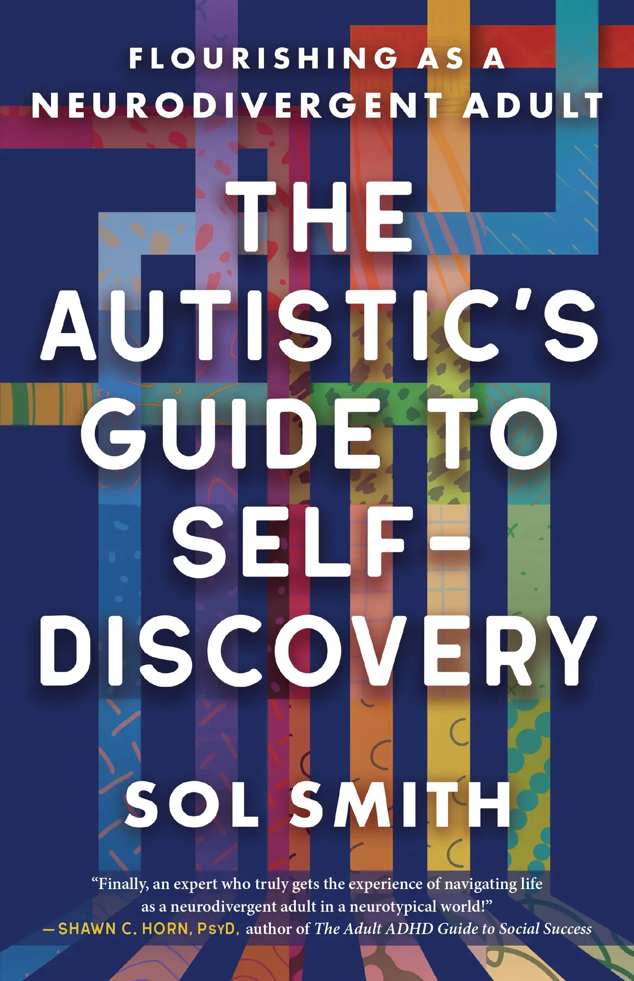 The Autistic's Guide to Self-Discovery by Sol Smith | The Vital Spirit | Laura Rowe | Empath Mentor