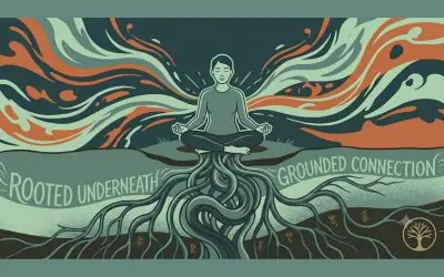 Tree Root Grounding | The Vital Spirit | Laura Rowe | Empath Mentor
